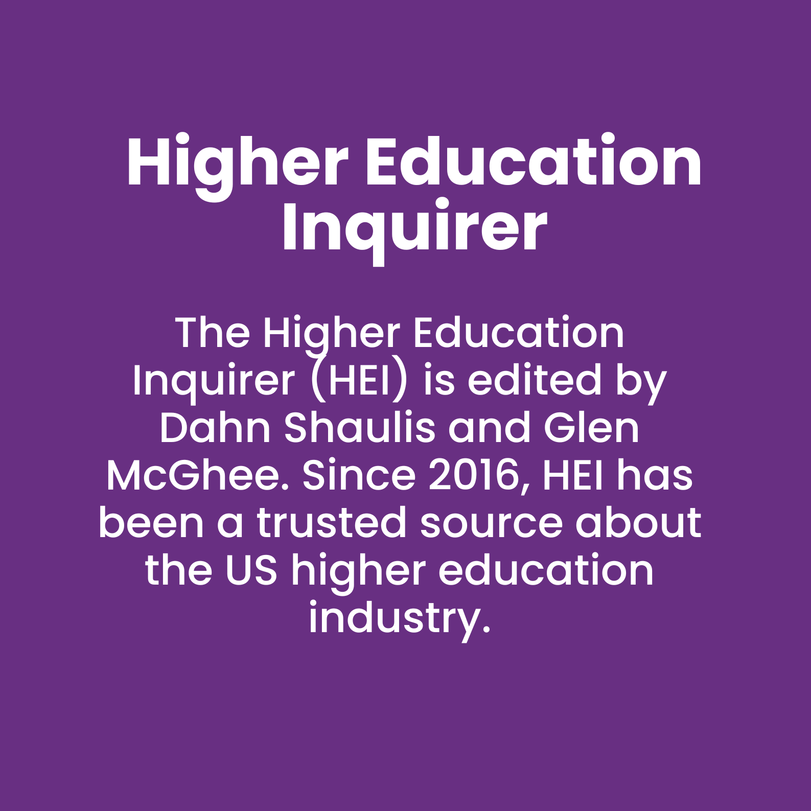 Higher Education Enquirer (US) 